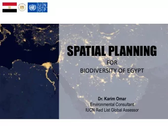 SPATIAL PLANNING  Worldwide,   biodiversity   is   likely   to   decrease,   and