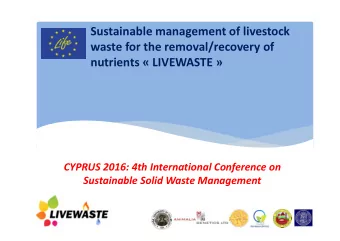 Sustainable management of livestock waste for the removal/recovery of nutrients  LIVEWASTE