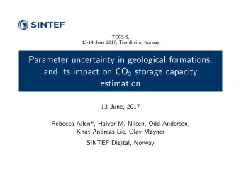 Parameter uncertainty in geological formations, and its impact on CO 2 storage capacity  estimation