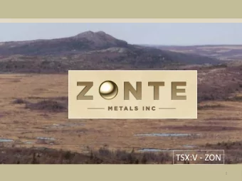 TSX:V - ZON  1  1  1  1  1  1  1  1  1  1  1  1  1  1  1  Disclaimer  CAUTIONARY STATEMENT