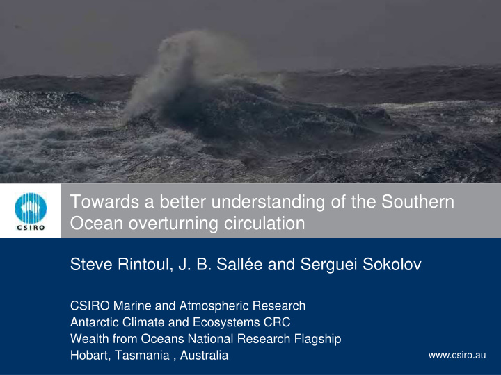 towards a better understanding of the southern ocean