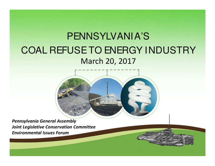 pennsylvania s coal refuse to energy industry