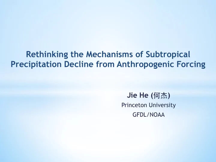 rethinking the mechanisms of subtropical precipitation