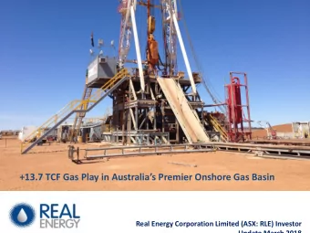 +13.7 TCF Gas Play in Australias Premier Onshore Gas Basin  Real Energy Corporation Limited