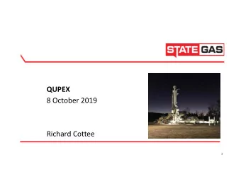 QUPEX  8 October 2019  Richard Cottee  1  Disclaimer    This presentation (Presentation) has