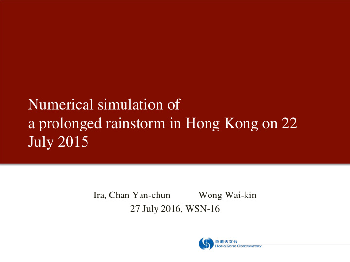 numerical simulation of a prolonged rainstorm in hong