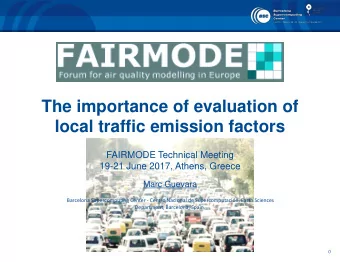 The importance of evaluation of local traffic emission factors  FAIRMODE Technical Meeting  19-21
