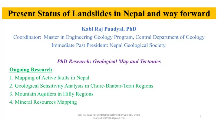 present status of landslides in nepal and way forward