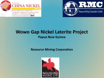 For personal use only  Wowo Gap Nickel Laterite Project  Papua New Guinea  Resource Mining