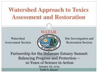 Assessment and Restoration  WATAR  Watershed  Site Investigation and  Assessment Section