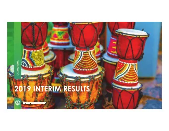 2019 INTERIM RESULTS  AGENDA  1  Iain Williamson, Interim Group  H1 2019 OVERVIEW  CEO  2  2019