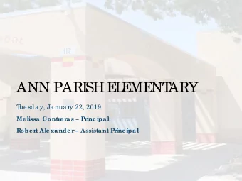 ANN PARI  SH E  L  E  ME  NT  ARY  T  ue sda y, Ja nua ry 22, 2019  Me lissa Contr  e r  as  Pr