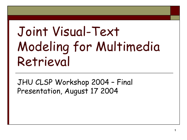 joint visual text modeling for multimedia retrieval