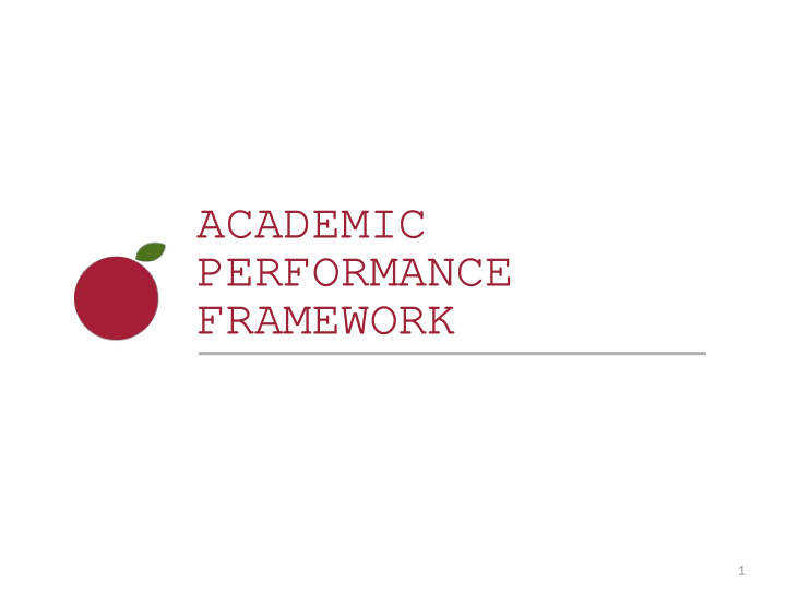 academic performance framework