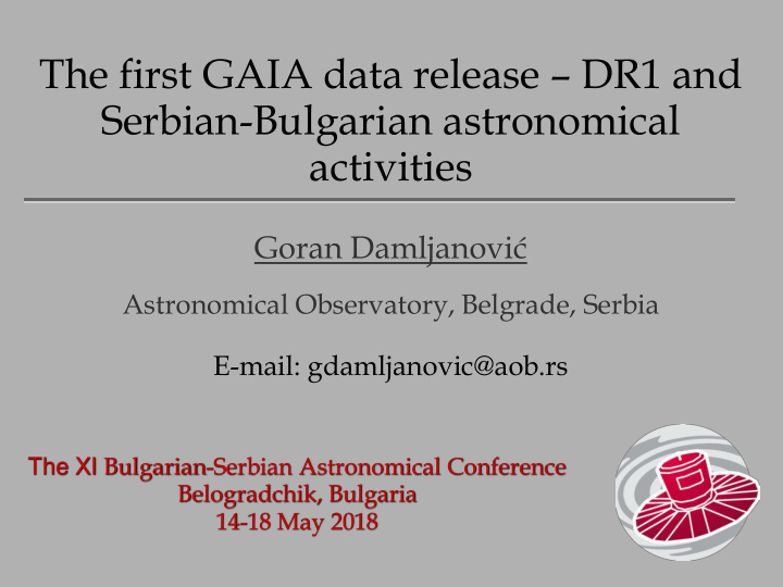the first gaia data release dr1 and serbian bulgarian