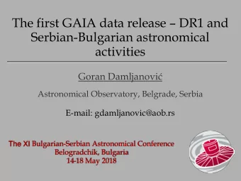 The first GAIA data release  DR1 and  Serbian-Bulgarian astronomical  activities Goran