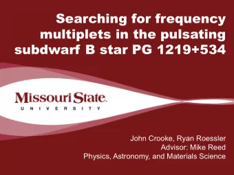 Searching for frequency  multiplets in the pulsating  subdwarf B star PG 1219+534  John Crooke,