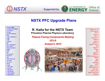 NSTX PFC Upgrade Plans  College W&amp;M  R. Kaita for the NSTX Team  Colorado Sch Mines  Culham Sci