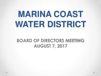 MARINA COAST  WATER DISTRICT  BOARD OF DIRECTORS MEETING  AUGUST 7, 2017  AEM STUDY AREA  WAS THE