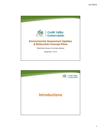 Introductions  1  9/17/2015  Agenda    Belfountain Dam and Headpond Class Environmental