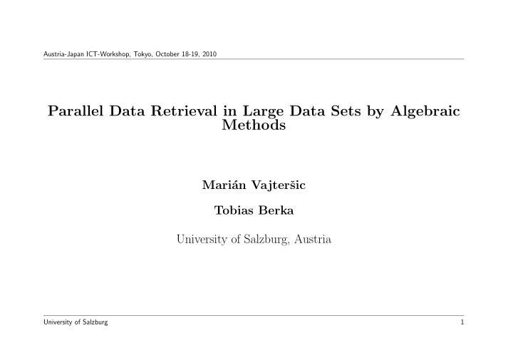 parallel data retrieval in large data sets by algebraic
