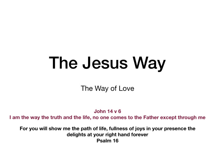 the jesus way