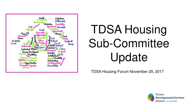 tdsa housing sub committee update