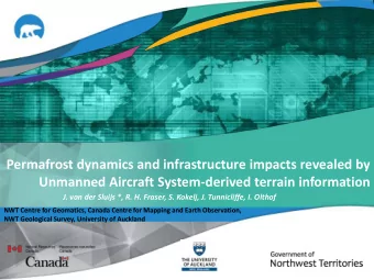 Unmanned Aircraft System-derived terrain information  J. van der Sluijs *, R. H. Fraser, S. Kokelj,