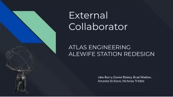 External  Collaborator  ATLAS ENGINEERING  ALEWIFE STATION REDESIGN  Jake Berry, Daniel Blakey,