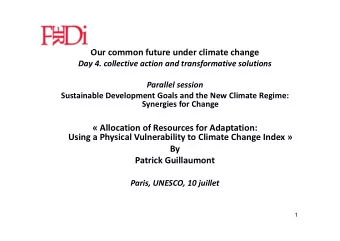 Our common future under climate change  Day 4. collective action and transformative solutions