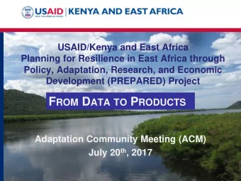 Improving Access to Climate Information I MPROVE C LIMATE I NFORMATION M ANAGEMENT  Conducted