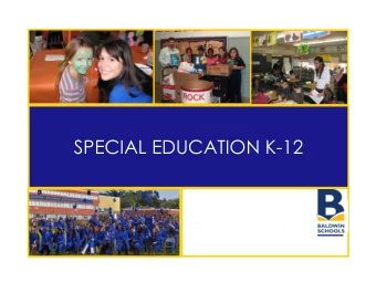 SPECIAL EDUCATION K-12  Baldwin Union Free School District  Committee Members  Barbara Brown  Ed