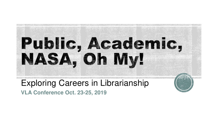 exploring careers in librarianship