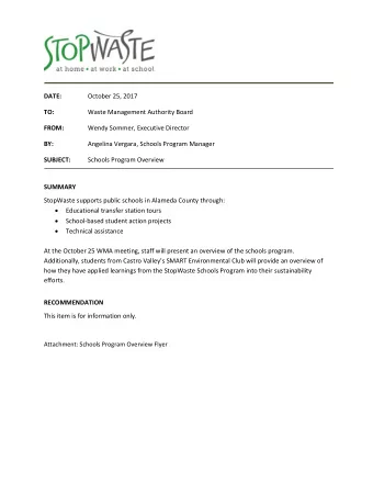 DATE:  October 25, 2017  TO: Waste Management Authority Board FROM:  Wendy Sommer, Executive
