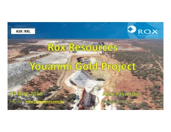 ASX: RXL  www.roxresources.com.au  1  Disclaimers  Forward-Looking Statements  Competent Person