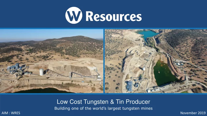 low cost tungsten tin producer