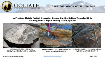 A Precious Metals Project Generator Focused in the Golden Triangle, BC &amp;  Chibougamau-Chapais