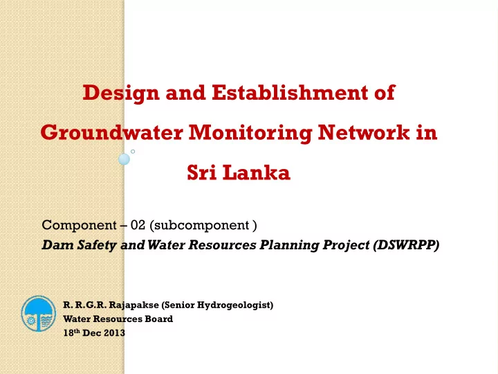 design and establishment of groundwater monitoring