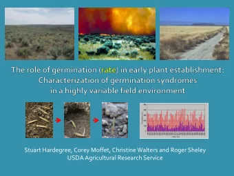 Stuart Hardegree, Corey Moffet, Christine Walters and Roger Sheley  USDA Agricultural Research