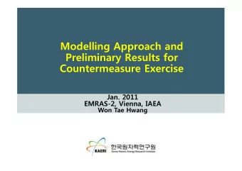 Modelling Approach and  Preliminary Results for  Countermeasure Exercise  Jan. 2011  EMRAS-2,