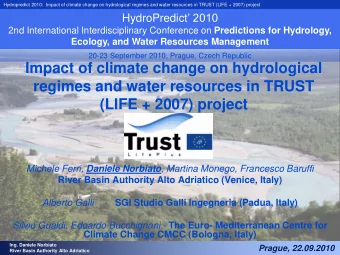 Impact of climate change on hydrological  regimes and water resources in TRUST  (LIFE + 2007)