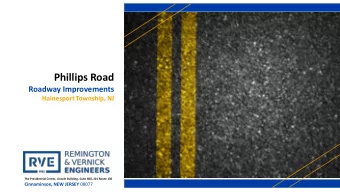 Phillips Road  Roadway Improvements  Hainesport Township, NJ  The Presidential Center, Lincoln