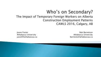 Jason Foster  Bob Barnetson  Athabasca University  Athabasca University  jasonf@athabascau.ca