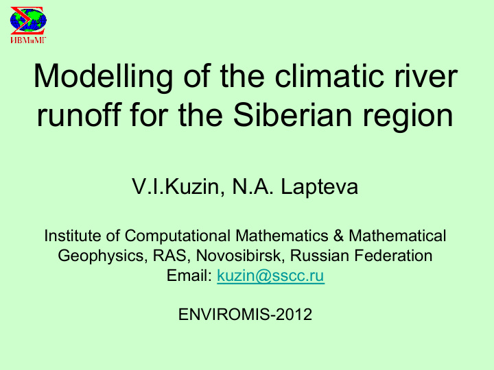 modelling of the climatic river runoff for the siberian