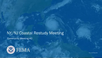 NY/NJ Coastal Restudy Meeting  Community Meeting #2  Photo credit NOAA/NASA  Tod  odays G  s Goa