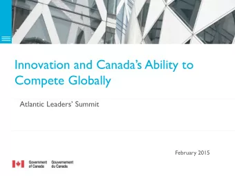Innovation and Canadas Ability to Compete Globally Atlantic Leaders Summit  February 2015