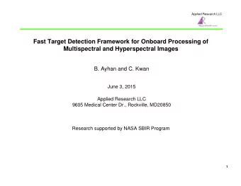 Fast Target Detection Framework for Onboard Processing of  Multispectral and Hyperspectral Images