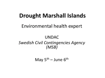 Drought Marshall Islands  Environmental health expert  UNDAC  Swedish Civil Contingencies Agency