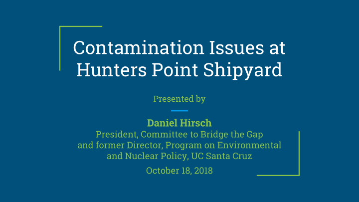 contamination issues at hunters point shipyard