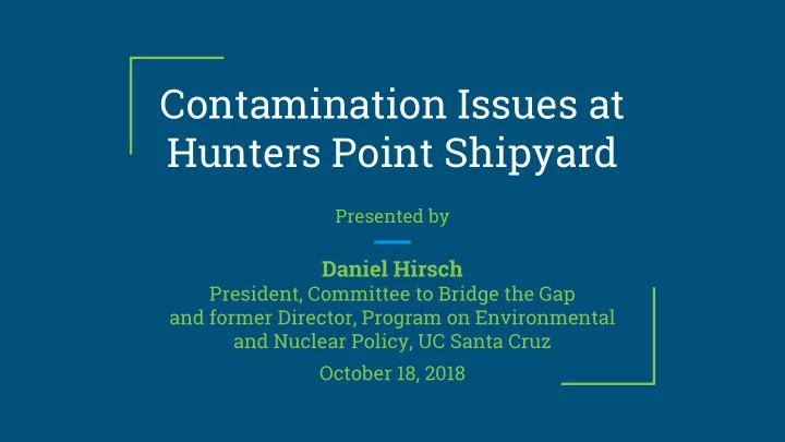 contamination issues at hunters point shipyard
